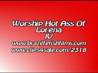 brazil fetish films - worship hot ass of lorena 4