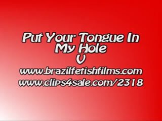 brazil fetish films - put your tongue in my hole 5
