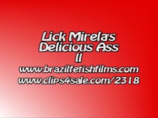 brazil fetish films - lick mirelas delicious ass 2