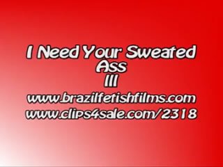 brazil fetish films - ineedyour sweatedass 3