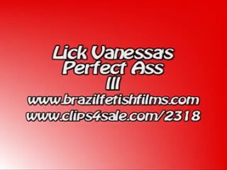 brazil fetish films - lick vanessas perfect ass 3