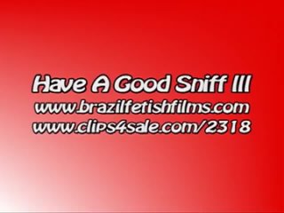 brazil fetish films - havea goodsniff 3