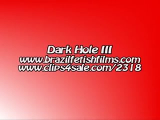 brazil fetish films - dark hole 3