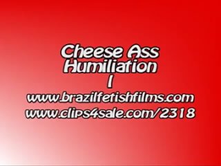 brazil fetish films - cheese ass humiliation 1